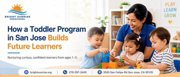 toddler program in San Jose